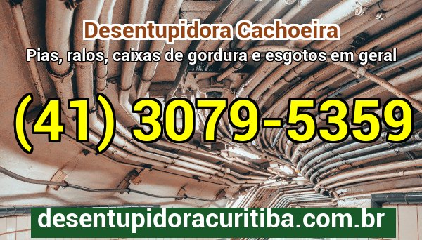 Desentupidora Cachoeira — atendimento 24 horas