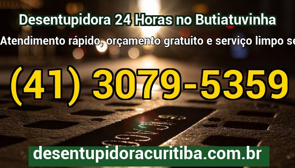 Banner principal da Desentupidora Curitiba com atendimento 24 horas no bairro Butiatuvinha em Curitiba