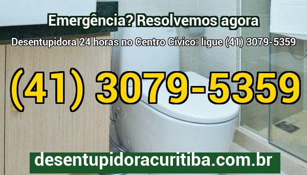 Equipe da Desentupidora Curitiba pronta para atendimento emergencial 24 horas no Centro Cívico em Curitiba